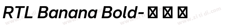 RTL Banana Bold字体转换
